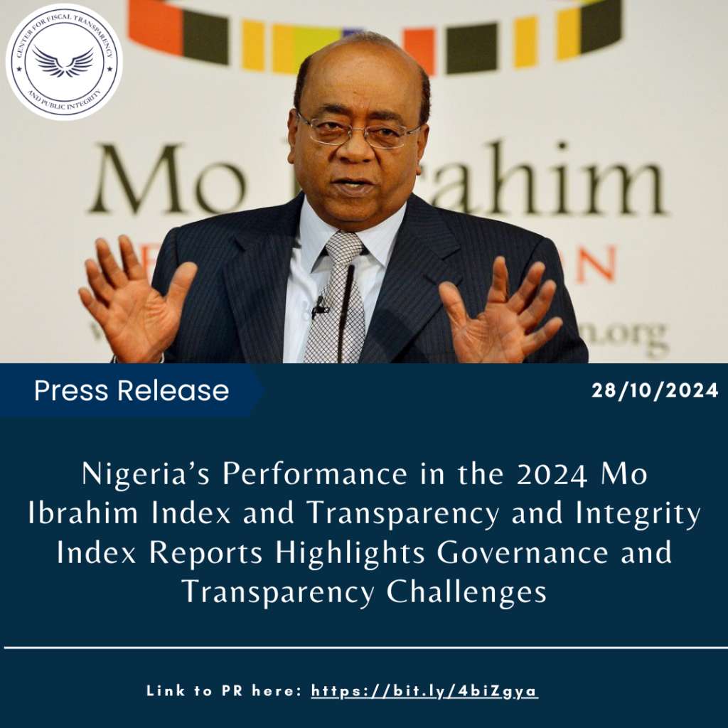 Press Release: Nigeria’s Performance in the 2024 Mo Ibrahim Index and Transparency and Integrity Index Reports Highlights Governance and Transparency Challenges