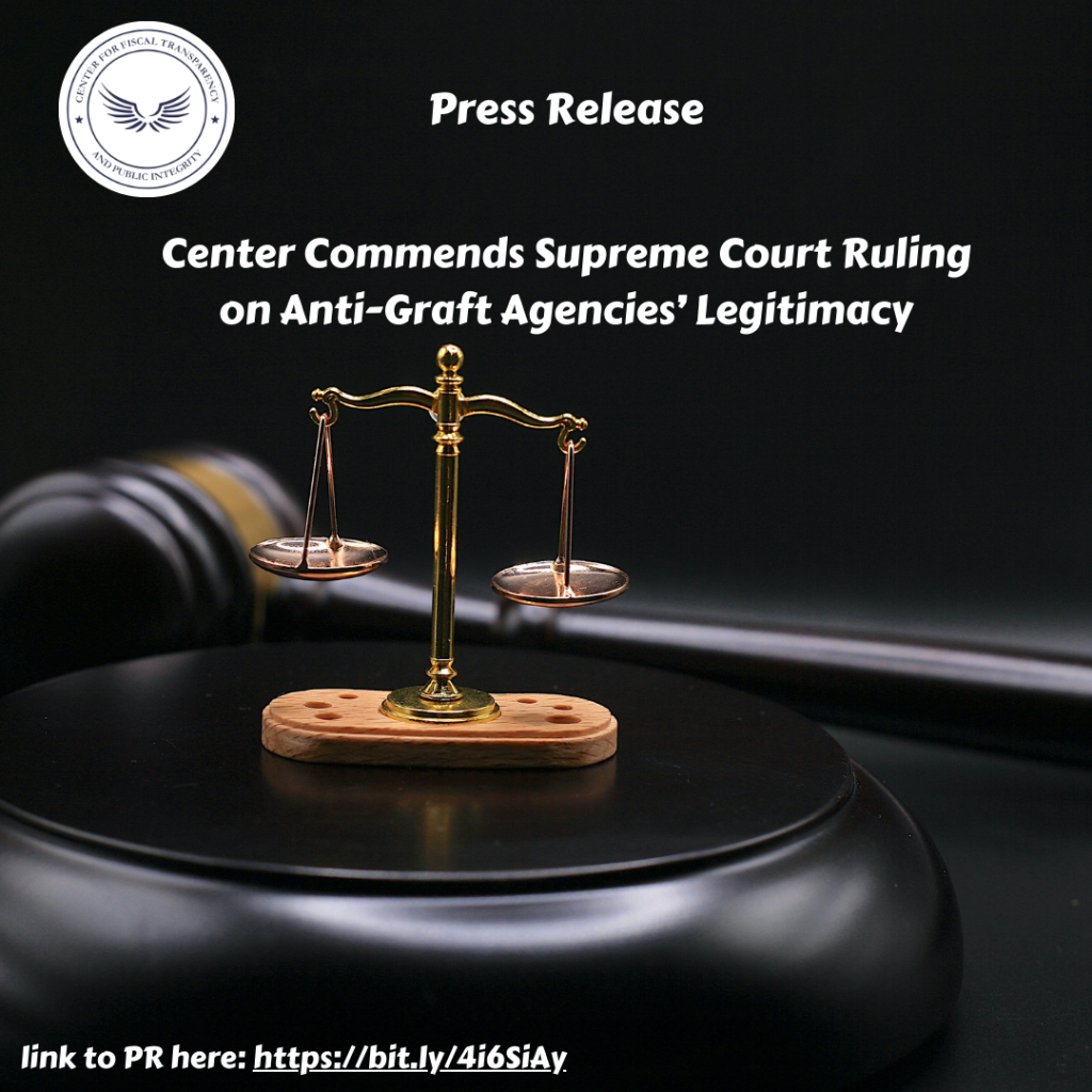 Press Release: Center Commends Supreme Court Ruling on Anti-Graft Agencies’ Legitimacy